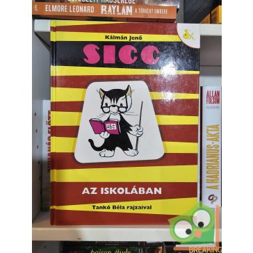 Kálmán Jenő: Sicc az iskolában