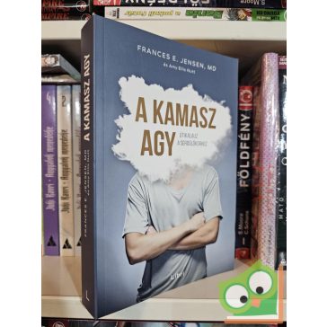   Frances E. Jensen, Amy Ellis Nutt: A kamasz agy - Útikalauz a serdülőkorhoz (ritka)
