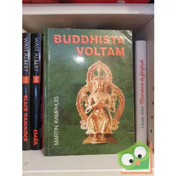 Martin Kamphuis: Buddhista voltam (Ritka!)