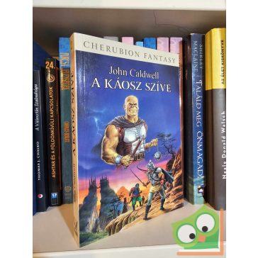John Caldwell: A Káosz Szíve (Káosz-ciklus 2.) (új)