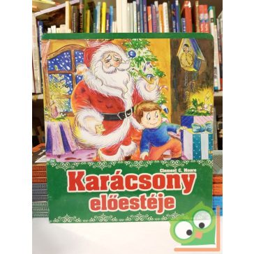 Clement C. Moore: Karácsony előestéje