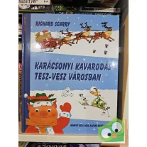   Richard Scarry: Karácsonyi kavarodás Tesz-vesz városban (Tesz-vesz város) (ritka)