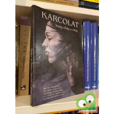 Czinkos Éva (szerk.): Karcolat Amíg világ a világ