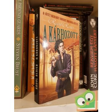 Raoul Renier: A kárhozott (Sötét Mersant világa 2.)