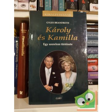 Gyles Brandreth: Károly és Kamilla