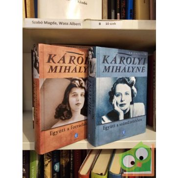  Károlyi Mihályné: Együtt a száműzetésben, Együtt a forradalomban