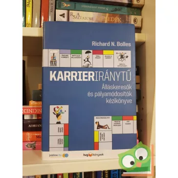 Richard N. Bolles: Karrieriránytű (HVG könyvek)