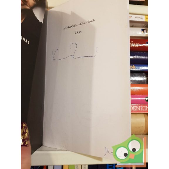 Kásás Tamás , M. Kiss Csaba: Kása (dedikált)