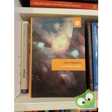 Hannu Rajaniemi: A kauzalitás angyala (Jean le Flambeur 3.)