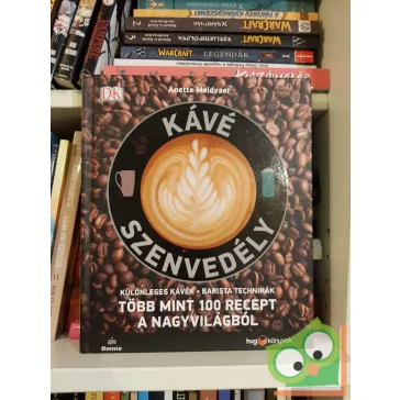   Anette Moldvaer: Kávészenvedély - Több mint 100 recept (HVG Könyvek)