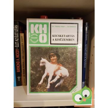   Várkonyi József - Áts Eteléné: Kecsketartás a kisüzemben (Kertünk, házunk, otthonunk) (ritka)