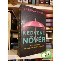 Jessica Knoll: Kedvenc nővér