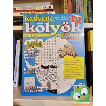   Kedvenc Kölyök Foglalkoztató Kicsiknek 2015/12 (1-8 éveseknek)