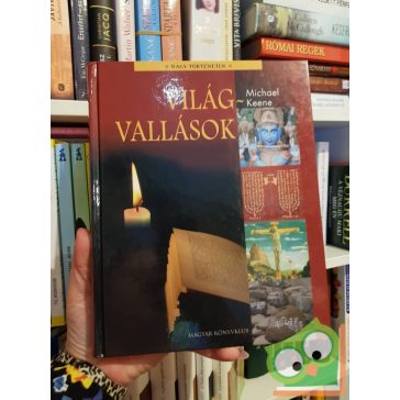 Michael Keene: Világvallások (nagy történetek)