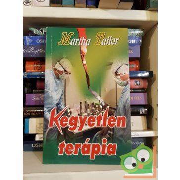 Martha Tailor: Kegyetlen terápia