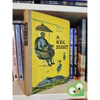 Fekete Gyula: A kék sziget - Szimmaren (első kiadás)