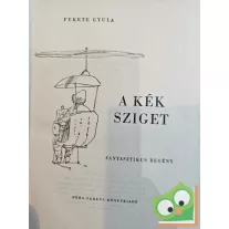 Fekete Gyula: A kék sziget - Szimmaren (első kiadás)