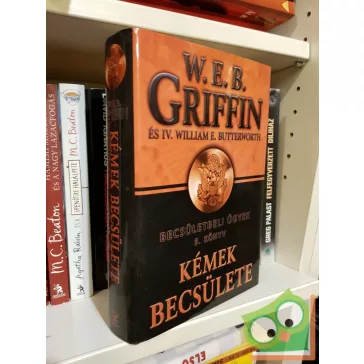   W. E. B. Griffin, IV. William E. Butterworth: Kémek becsülete (Becsületbeli ügyek 5.)