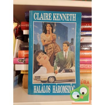 Claire Kenneth: Halálos háromszög