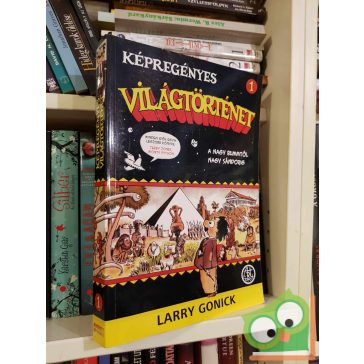 Larry Gonick: Képregényes világtörténet 1. (ritka)