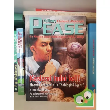 Allan Pease: Kérdezni tudni kell!