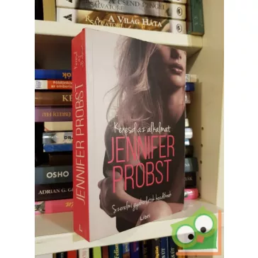 Jennifer Probst: Keresd az alkalmat (Keresd... 1.)