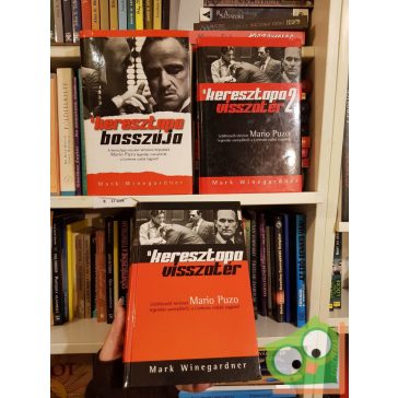   Mark Winegardner: A Keresztapa bosszúja, A Keresztapa visszatér 1-2. (3 kötet együtt)
