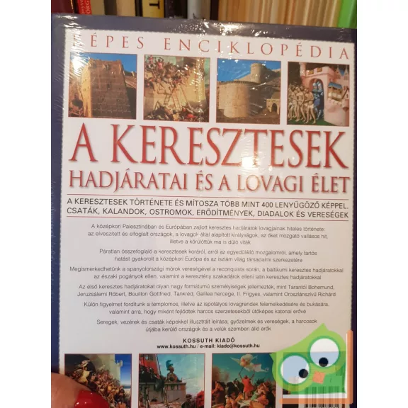 Charles Phillips - Craig Taylor: A keresztesek hadjáratai és a lovagi élet (Képes enciklopédia)