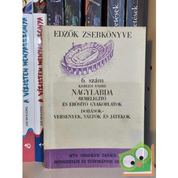 Kerezsi Endre: Nagylabda (Edzők zsebkönyve 6.)