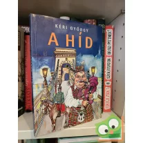 Kéri György: A híd
