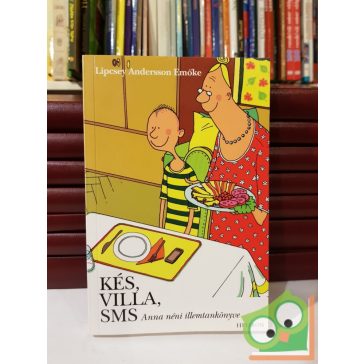 Lipcsey Andersson Emőke: Kés, villa, SMS