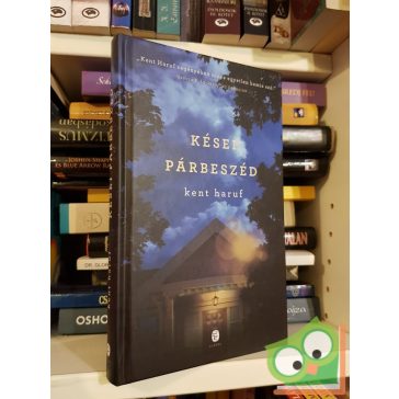 Kent Haruf: Kései párbeszéd