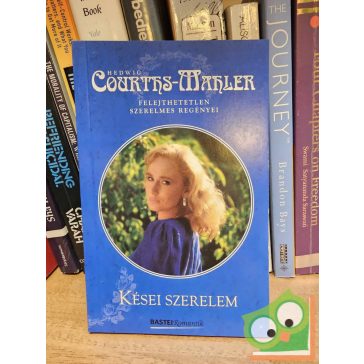 Hedwig Courths-Mahler: Kései szerelem