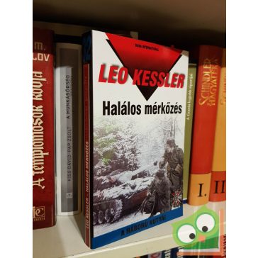 Leo Kessler: Halálos mérkőzés ( A háború kutyái 32.)
