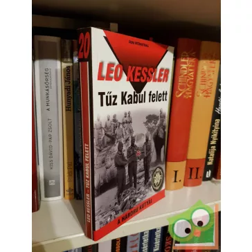 Leo Kessler: Tűz Kabul felett ( A háború kutyái 20.)