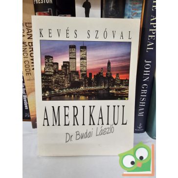 Budai László: Kevés szóval amerikaiul