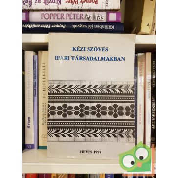   Flórián Mária (szerk.): Kézi szövés ipari társadalmakban