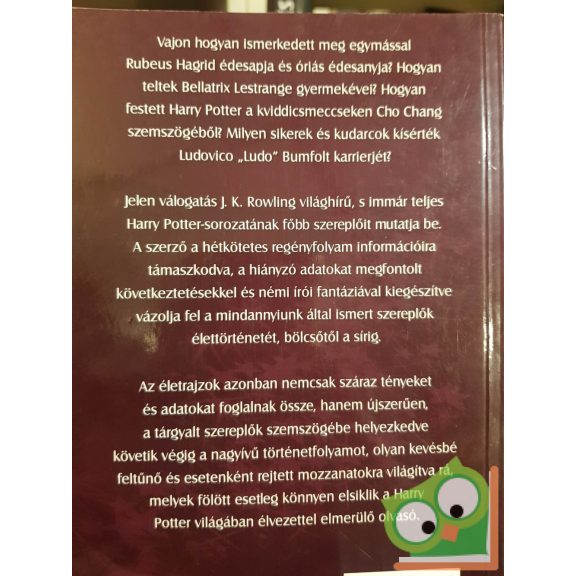 Avas Ary: Ki kicsoda Harry Potter világában - A Heti Próféta életrajzi válogatása (ritka)