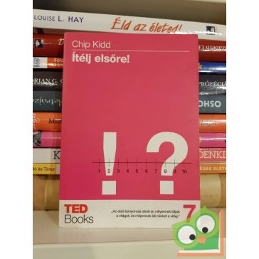 Chip Kidd: Ítélj elsőre! (Ted books 7.)