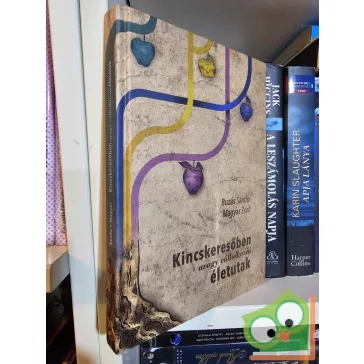   Buzás Sándor - Magyar Zsolt: Kincskeresőben - avagy vállalkozói életutak