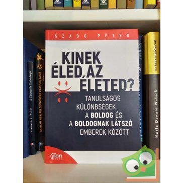 Szabó Péter: Kinek éled az életed?