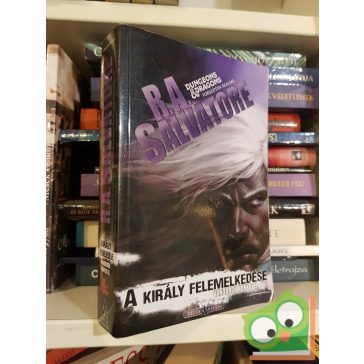  R. A. Salvatore: A király felemelkedése (Vándorok könyve 2.) (Drizzt legendája 26.)