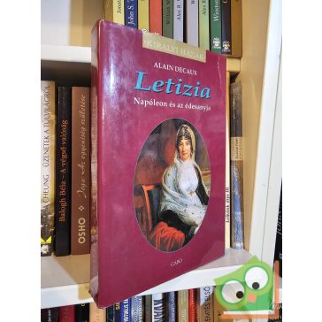   Alain Decaux: Letizia - Napóleon és az édesanyja (Királyi házak)