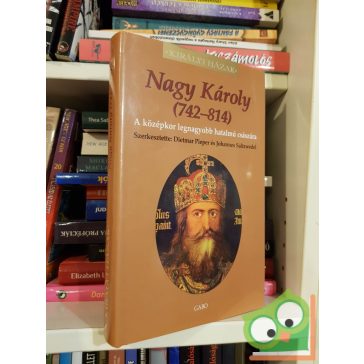   Dietmar Pieper (szerk.) - Johannes Saltzwedel (szerk.): Nagy Károly (742-814) (Királyi házak)