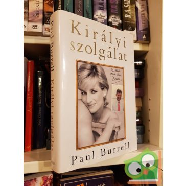 Paul Burrell: Királyi szolgálat  (Diana hercegnő)