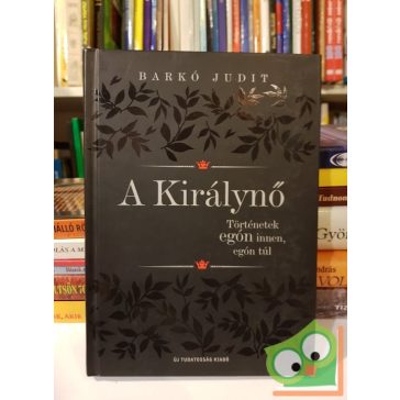 Barkó Judit: A Királynő (dedikált)