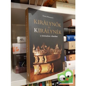   Emma Marriott: Királynők és királynék a történelem viharában