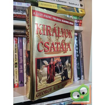   George R. R. Martin: Királyok csatája (A tűz és jég dala 2.)