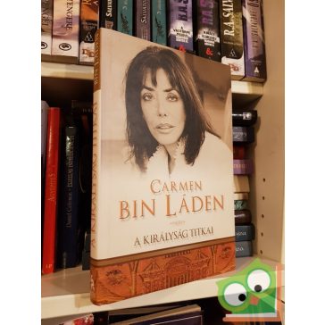 Carmen Bin Láden: A királyság titkai