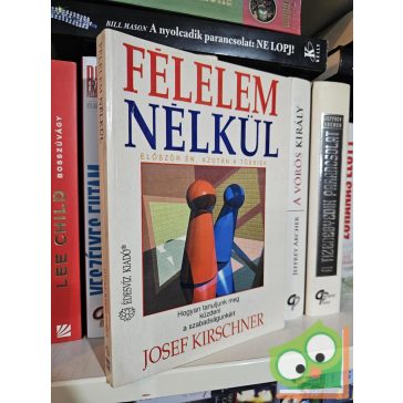 Josef Kirschner: Félelem nélkül